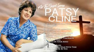 Classic Country Gospel Patsy Cline  Patsy Cline Greatest Hits  Patsy Cline Gospel Songs Album [upl. by Sherie847]