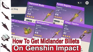 How To Get Midlander BILLET for Sapwood Blade  All Sumeru Weapons Blueprint  Genshin Impact 30 [upl. by Llecram]