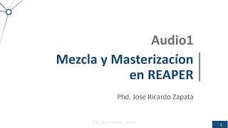 4 Mezcla y Masterizacion en Reaper [upl. by Keriann]