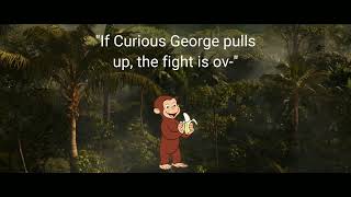 Curious George VS Kong Tyrecordslol [upl. by Torre]