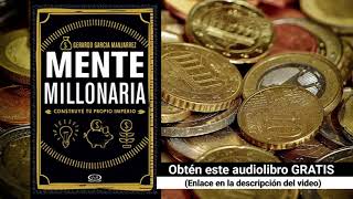 Mente Millonaria Audiolibro Gerardo García Manjarrez [upl. by Abroms]