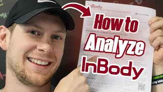 How to Analyze Your InBody Scan [upl. by Oicnerual]