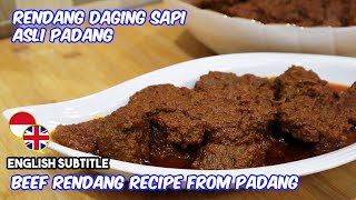 RENDANG DAGING SAPI ASLI PADANG  COCOK UNTUK MENU DI BULAN PUASA DAN HARI LEBARAN  BEEF RENDANG [upl. by Assyla270]