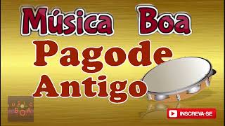 PAGODE ROMANTICO ANTIGO  MUSICA BOA  Pagode Romântico antigas pra recordar  pagodao [upl. by Siderf]