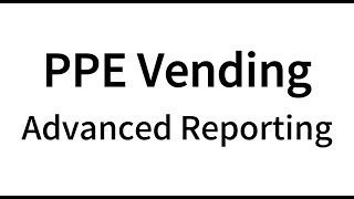 PPE Advanced Reporting [upl. by Okir]