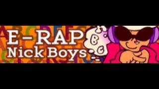 ERAP 「Nick Boys」 [upl. by Madella997]