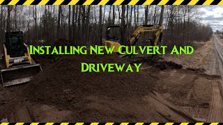 New Culvert Install And Driveway [upl. by Nylrebma]