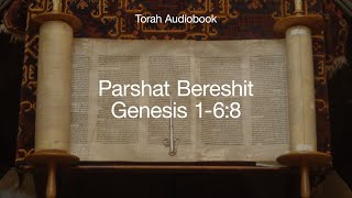 Torah Audio Bible Parshat Bereshit Genesis 168 English amp Hebrew Verses [upl. by Hoyt686]