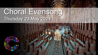 Choral Evensong  Thursday 23 May 2024  Chester Cathedral [upl. by Anglim]