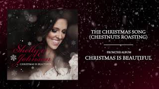 Shelly E Johnson  The Christmas Song Chestnuts Roasting Official Album Audio [upl. by Eicnahc]