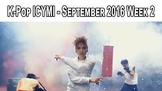 KPop New Releases  September 2016 Week 2  KPop ICYMI [upl. by Lleoj497]