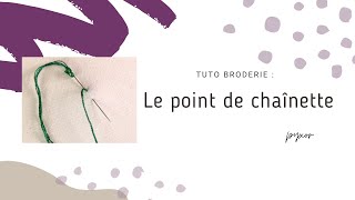 Le point chaînette  Tuto broderie [upl. by Page]