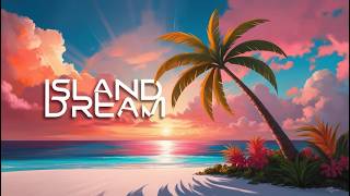 Island Dream 🌴  Dance y Electrónica  Inspirador y Vibrante l Musica Gratis [upl. by Lesna]