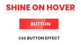 Shine on Hover Buttons  CSS Button Effects  CSS Tutorial [upl. by Ydnerb]