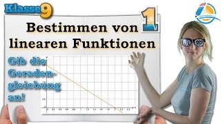 Lineare Funktionen bestimmen  Klasse 9 ★ Übung 1 [upl. by Annahgiel495]