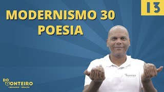 MODERNISMO 30 POESIA 📚  Literatura DoMonteiro 13 [upl. by Rabush]