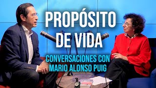 Cómo descubrir tu PROPÓSITO VITAL  Conversaciones con Mario Alonso Puig [upl. by Divadnhoj779]