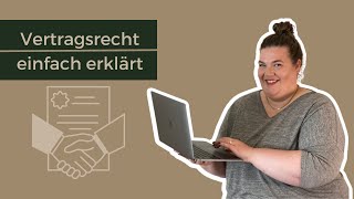 Vertragsrecht einfach erklärt [upl. by Aidnahs]