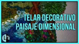 TELARES DECORATIVOS ÁRBOL paso a paso PAISAJE DIMENSIONAL Weaving Lana Wolle [upl. by Immij]