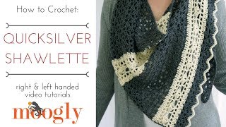 How to Crochet Quicksilver Shawlette Right Handed [upl. by Leelahk]