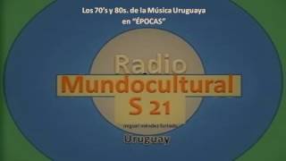 Música Uruguaya de los 70 y 80 en quotÉPOCASquot [upl. by Zipporah]