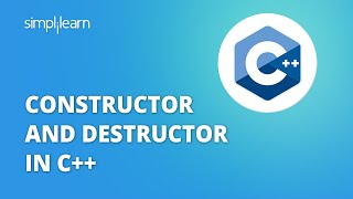 Constructors And Destructors In C  Constructors In C  C Tutorial For Beginners  Simplilearn [upl. by Kramlich95]