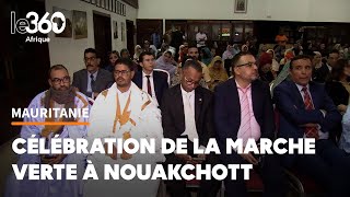 MauritanieMaroc la Marche verte célébrée à Nouakchott [upl. by Isaacson]