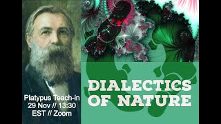 quotEngels at 200 Dialectics of Naturequot 11220 teachin [upl. by Sunday]