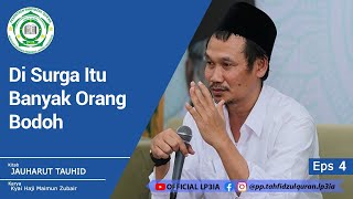 Balagh Ramadhan  Taqrirat Jauharut Tauhid  Gus Baha  Eps 4 [upl. by Max109]