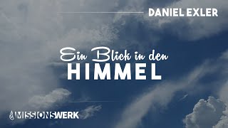 Ein Blick in den Himmel  Daniel Exler [upl. by Gnivri]