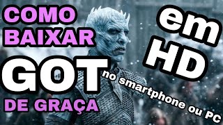 Como baixar quotDe GRAÇAquot Game of Thrones T8 no Smartphone ou PC [upl. by Sila]