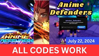 All Codes Work Anime Defenders ROBLOX July 22 2024 [upl. by Kcuhc]