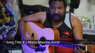 Eu Miaho Maurina Aonai Kairuku HausKrai Songs [upl. by Musa672]