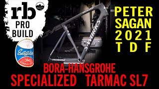 Pro Bike Build Peter Sagan I Specialized SWorks Tarmac SL7 I Team Bora Hansgrohe I Tour de France [upl. by Erma470]