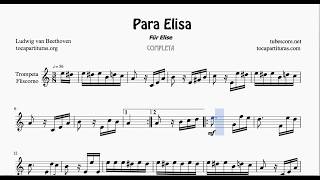 Fur Elise Full Sheet Music for Trumpet and Flugelhorn Para Elisa by Beethoven [upl. by Iew370]