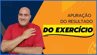 Aprenda a Apuração do Resultado do Exercício de forma rápida e definitiva [upl. by Amrac]