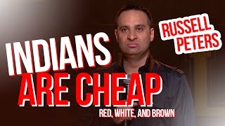 quotIndians are Cheapquot  Russell Peters  Red White and Brown [upl. by Amory]