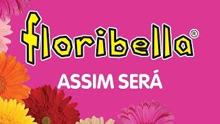 Assim será  Floribella  áudio oficial [upl. by Woothen]