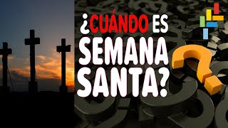 Cómo se calcula la fecha de Semana Santa [upl. by Liponis]