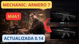 Mechanic Armero 7 Gunsmith 7 Tarkov actualizada 015 [upl. by Ranzini39]