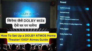 How To Set Up a DOLBY ATMOS Home Theater EASY Atmos Guide [upl. by Hpeseoj]