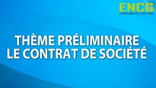 Droit des sociétésRévisions DCG Cours N°1Thème 1Le contrat de sociétéDCGEcole ENCG [upl. by Assili542]