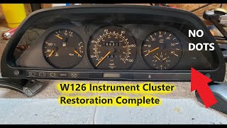 W126 Mercedes 300SD Instrument Cluster Restoration Part 3  Reassembly  NO MORE DOTS [upl. by Aber]