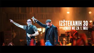 Izštekanih 30 │ Hamo amp Tone K  Zbudi me za 1 maj LIVE  Križanke 08062023 [upl. by Nebeur]