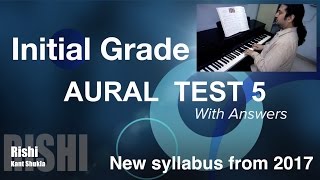 Initial Grade  Sample Aural Test 5 with Answers for Trinity Exam from 2017 [upl. by Asilrak]