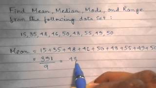 Calculation of Mean Median Mode and Range of the following Data Set [upl. by Sosthenna]