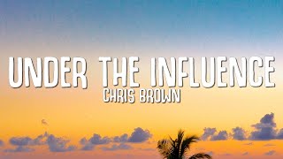 Chris Brown  Under The Influence Sped UpTikTok Remix Lyrics  your body lightweight speaks to me [upl. by Riplex]