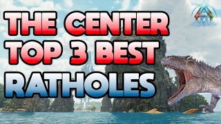 ARK The Center Top 3 best ratholes [upl. by Janna780]