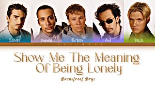 Backstreet Boys  Show Me The Meaning Of Being Lonely 1999  1 HOUR  LYRICS  LOOP [upl. by Llenyar]