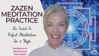 Zazen Meditation Practice The Secret To Perfect Meditation In 3 Steps [upl. by Gay]